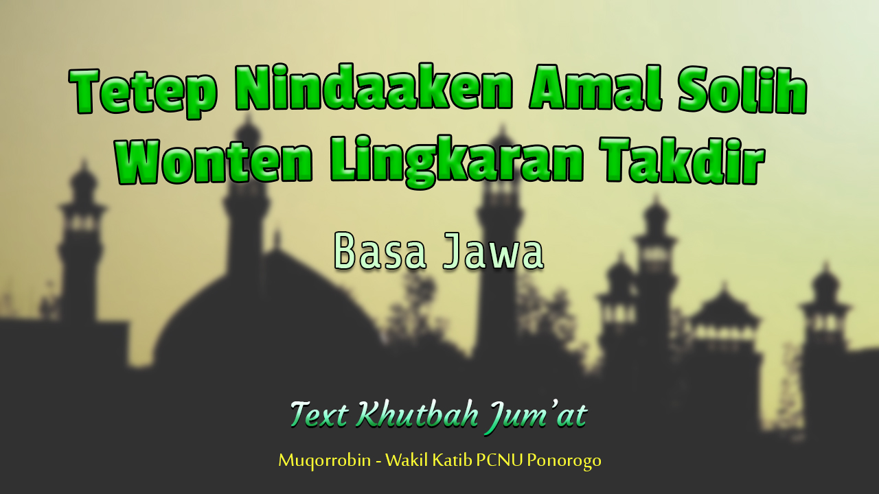 Khutbah jumat nu basa jawa