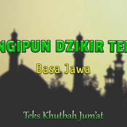 Teks Khutbah Jumat Basa Jawa NU