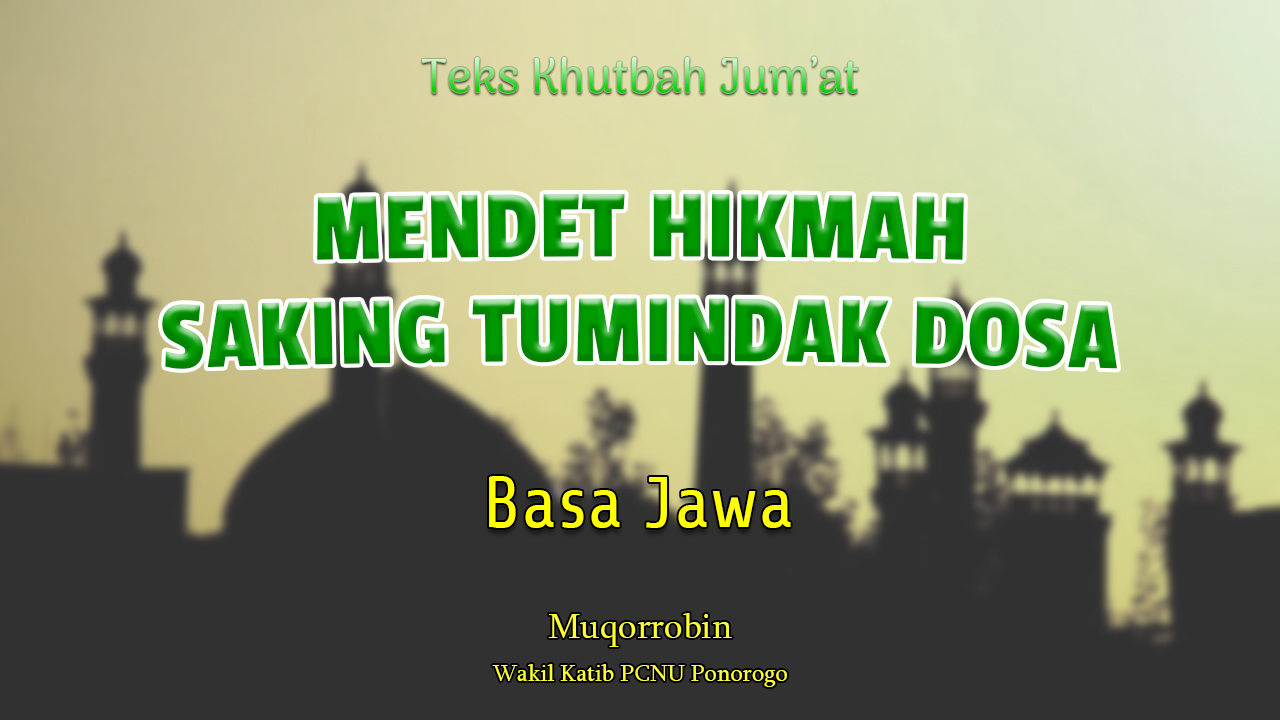 Khutbah Jum'at Singkat Basa Jawa Nu - Mulyone Malem Nishfu Sya'ban