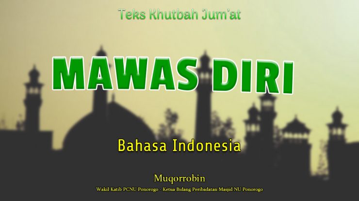 Teks Khutbah Jumat Singkat Bahasa Indonesia - Mawas Diri