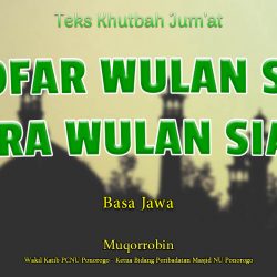 Teks Khutbah Jumat Basa Jawa NU - SHOFAR WULAN SAE, ORA WULAN SIAL