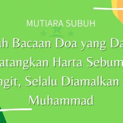 Inilah Bacaan Doa yang Dapat Mendatangkan Harta Sebumi Ilmu Selangit, Selalu Diamalkan Nabi Muhammad