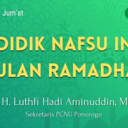 Khutbah Jum'at Basa Jawa - Ndidik Nafsu Ing Wulan Ramadhan
