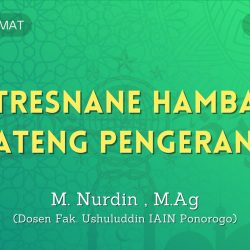 Khutbah Jumat Terbaru - Tresnane Hamba dumateng Pengeranipun - Basa Jawa