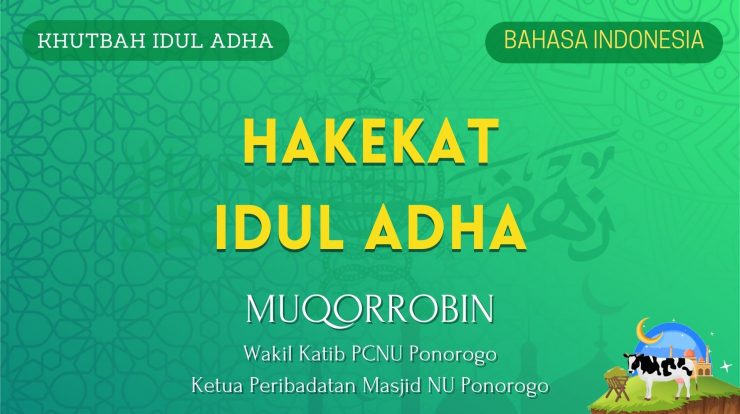 Khutbah Idul Adha 1443 H - HAKEKAT IDUL ADHA (B.INDO)