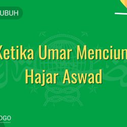 Mutiara Subuh - Ketika Umar Mencium Hajar Aswad