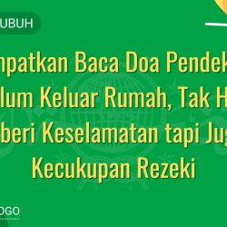 Sempatkan Baca Doa Pendek Ini Sebelum Keluar Rumah, Tak Hanya Diberi Keselamatan tapi Juga Kecukupan Rezeki