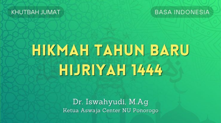 Khutbah Jumat Bahasa Indonesia - Hikmah Tahun Baru Hijriyah 1444