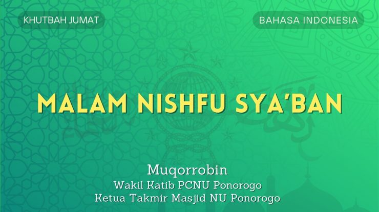 Khutbah Jumat Singkat (Bahasa Indonesia) - MALAM NISHFU SYA’BAN