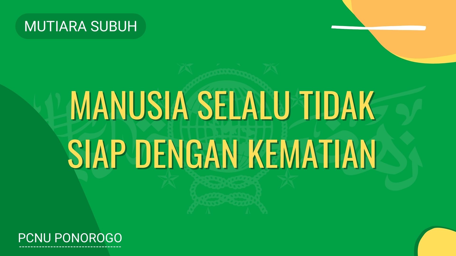 Manusia Selalu Tidak Siap Dengan Kematian