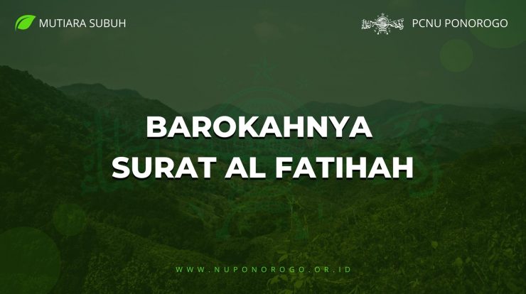 BAROKAHNYA SURAT AL FATIHAH
