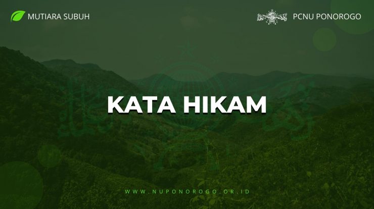 Mutiara Subuh - PCNU Ponorogo - Kata Hikam
